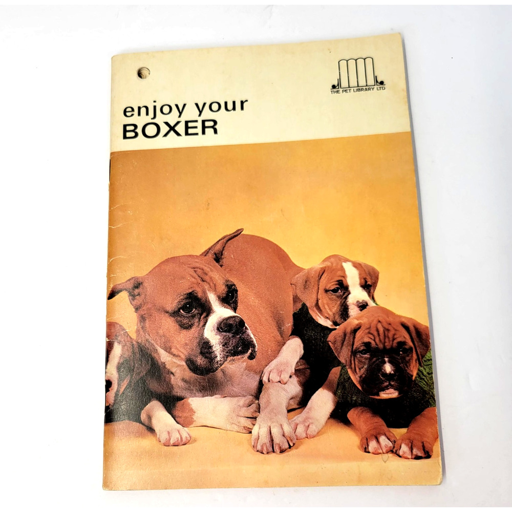 Vintage Enjoy Your Boxer Schneider Thompson Pet Library Yellow PB Dog Care 1967
